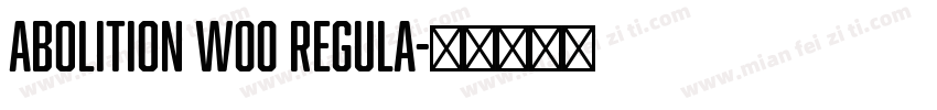 Abolition W00 Regula字体转换